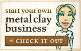 start your own metal clay business